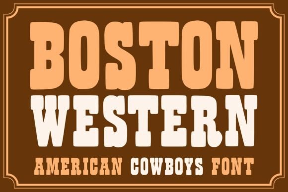 Boston Western: A Bold Vintage Cowboy Display Font