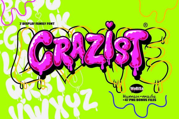 Crazist: A Bold Dripping Font for Street Art Style