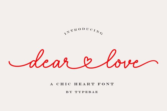 Dear Love: The Handwritten Font with a Heartfelt Twist