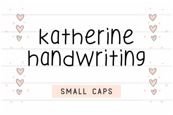 Katherine Handwriting: A Font That Feels Like a Personal Note