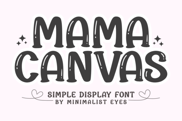 Mama Canvas: A Playful Bubble Font for Crafting Projects