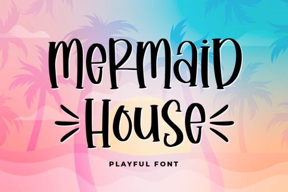 Mermaid House: A Playful Handwritten Font for Authentic Design