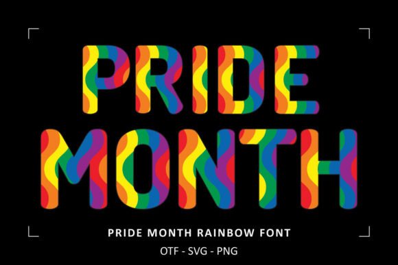 Pride Month Rainbow: A Font That Celebrates Identity