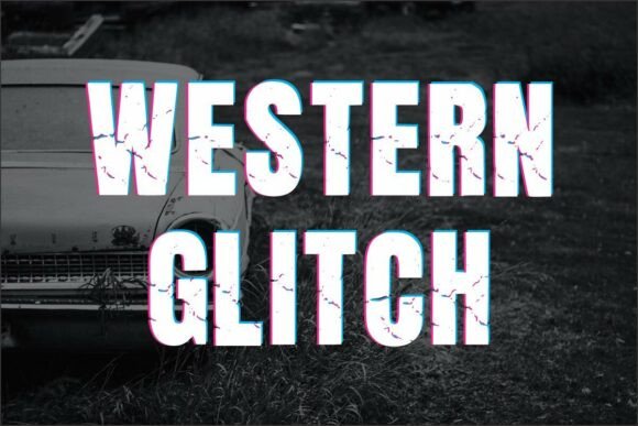 Western Glitch: An Elegant Glitch Font for Modern Design